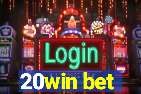 20win bet